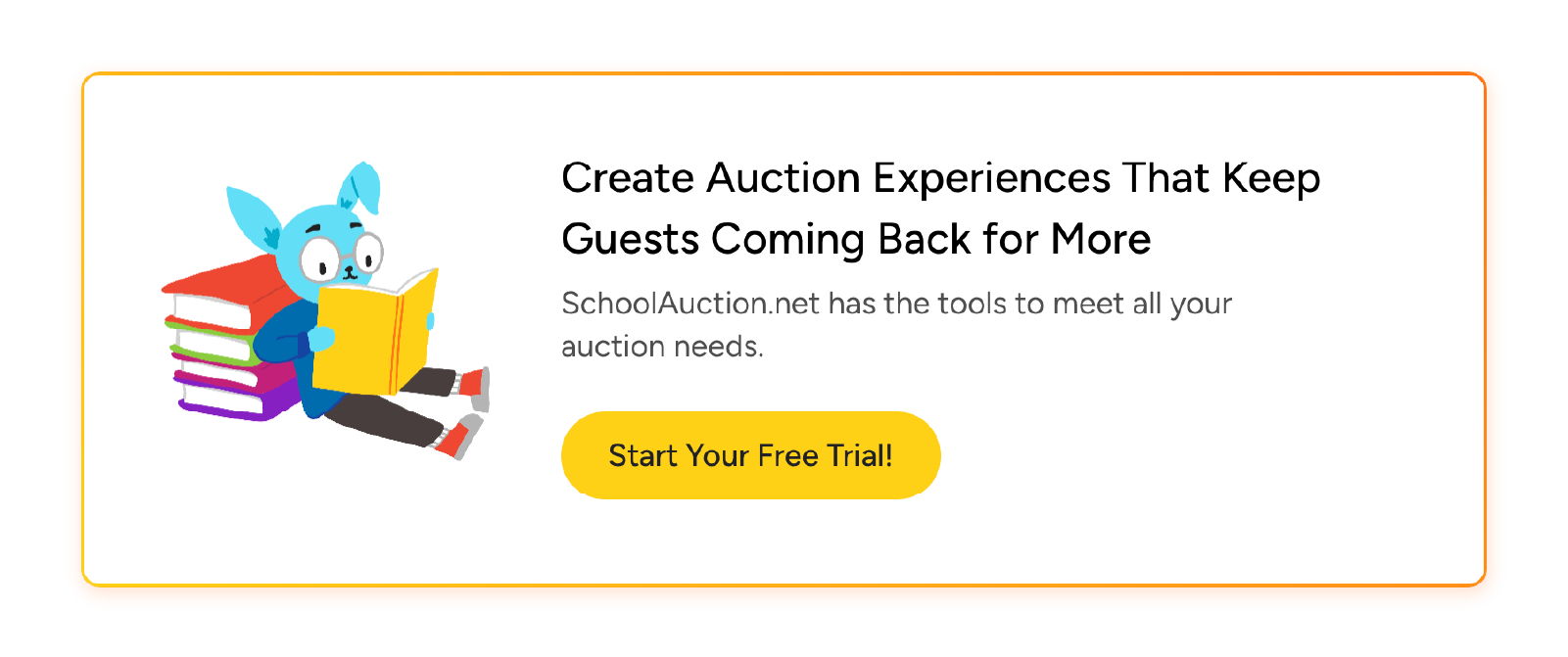 CTA 2: 'Create auction experiences that keep guests coming back for more.'